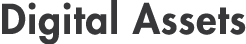 Digital Assets