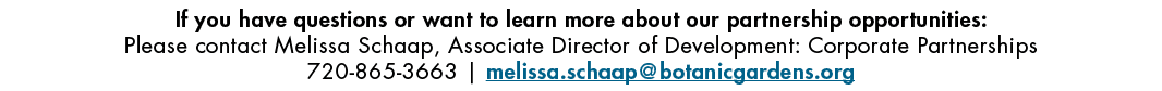If you have questions or want to learn more about our partnership opportunities: Please contact Melissa Schaap, Assoc...