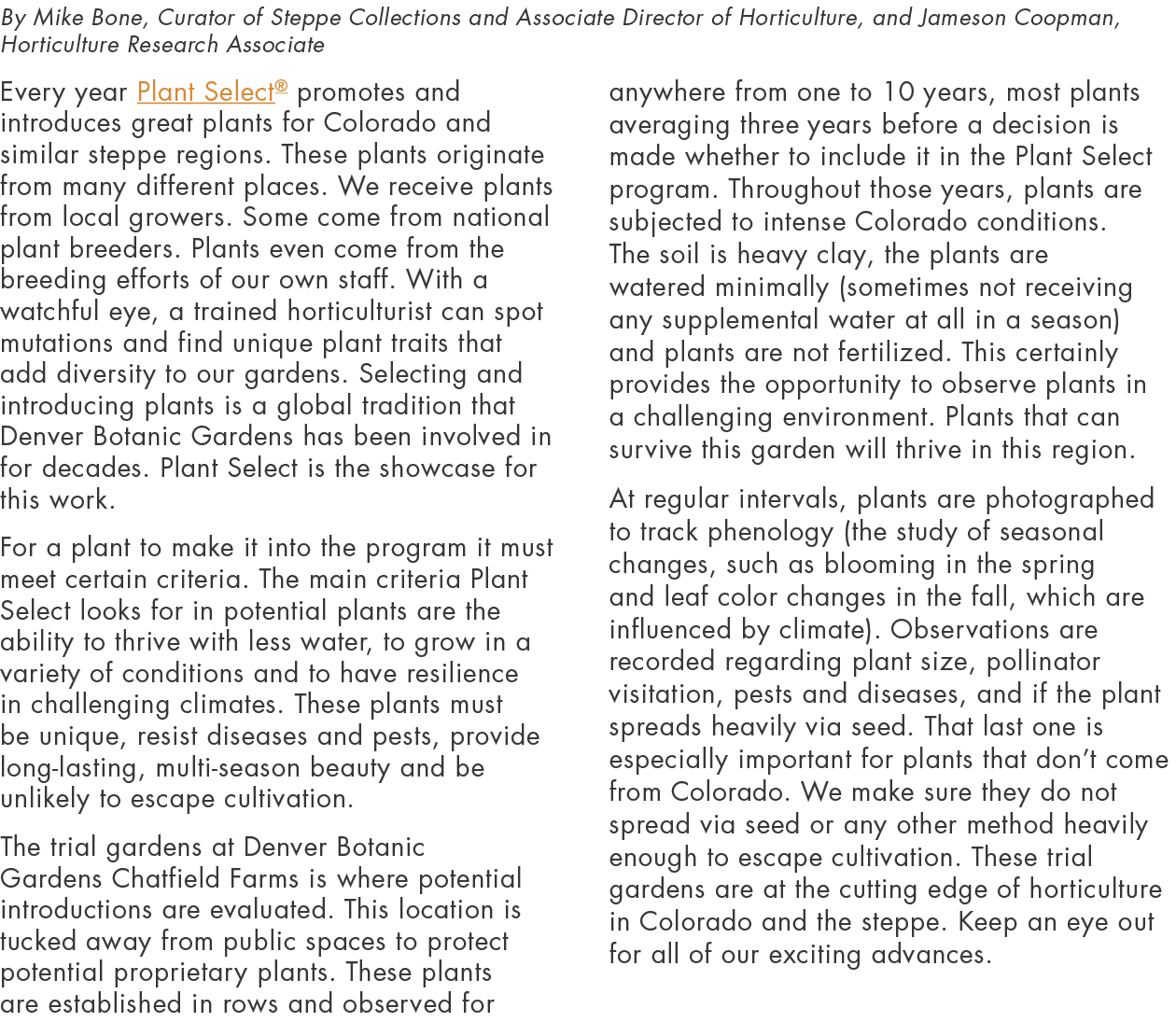 By Mike Bone, Curator of Steppe Collections and Associate Director of Horticulture, and Jameson Coopman, Horticulture   