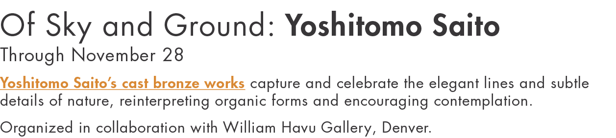Of Sky and Ground: Yoshitomo Saito Through November 28 Yoshitomo Saito s cast bronze works capture and celebrate the    