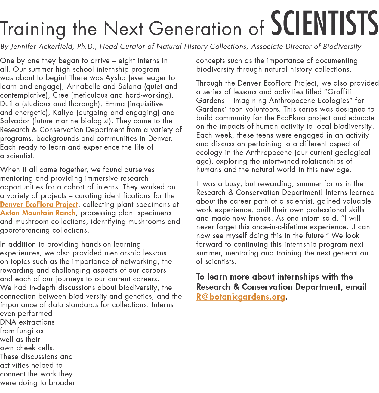 Training the Next Generation of Scientists By Jennifer Ackerfield, Ph D , Head Curator of Natural History Collections   
