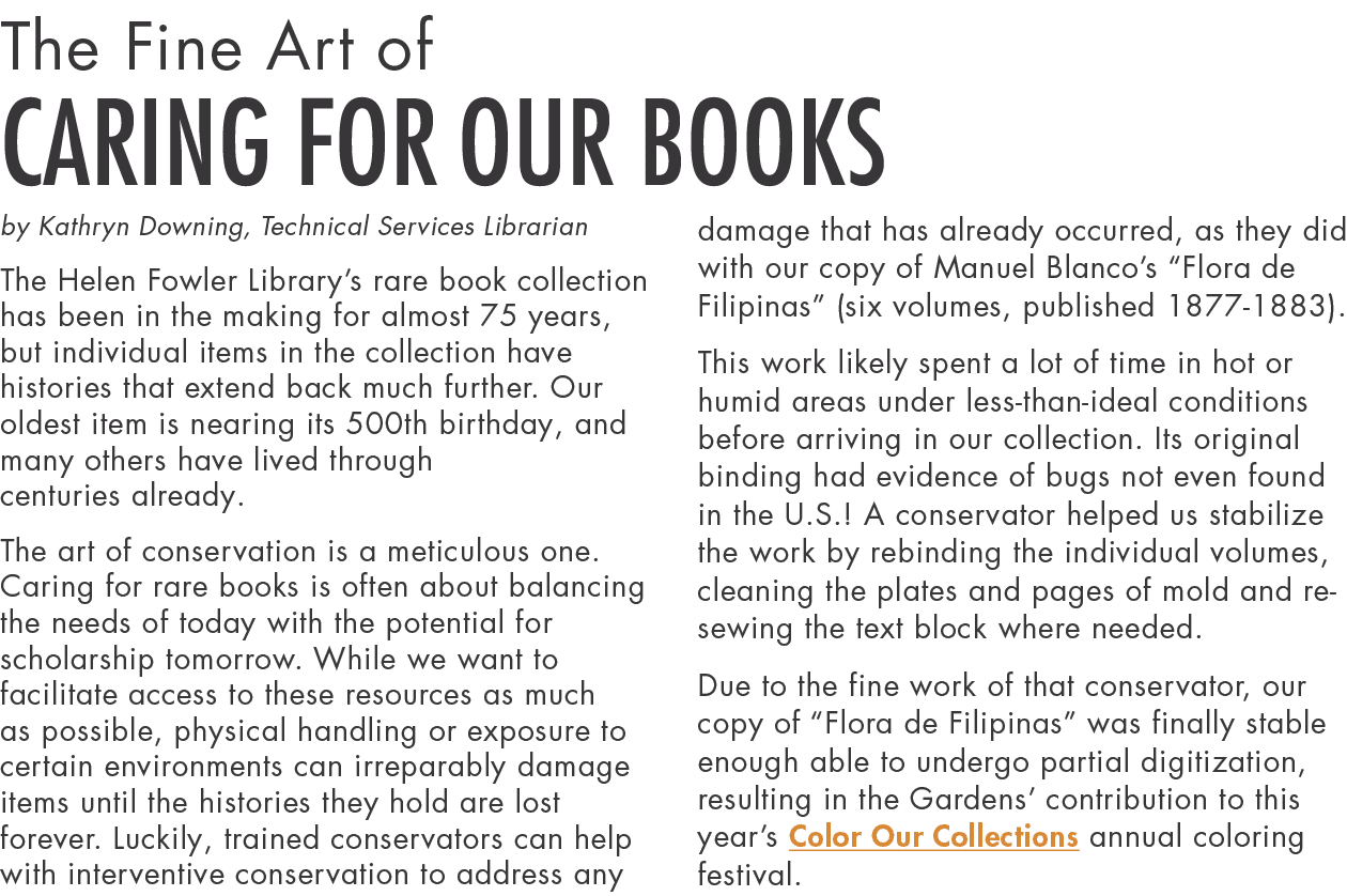 The Fine Art of Caring for Our Books by Kathryn Downing, Technical Services Librarian The Helen Fowler Library s rare   