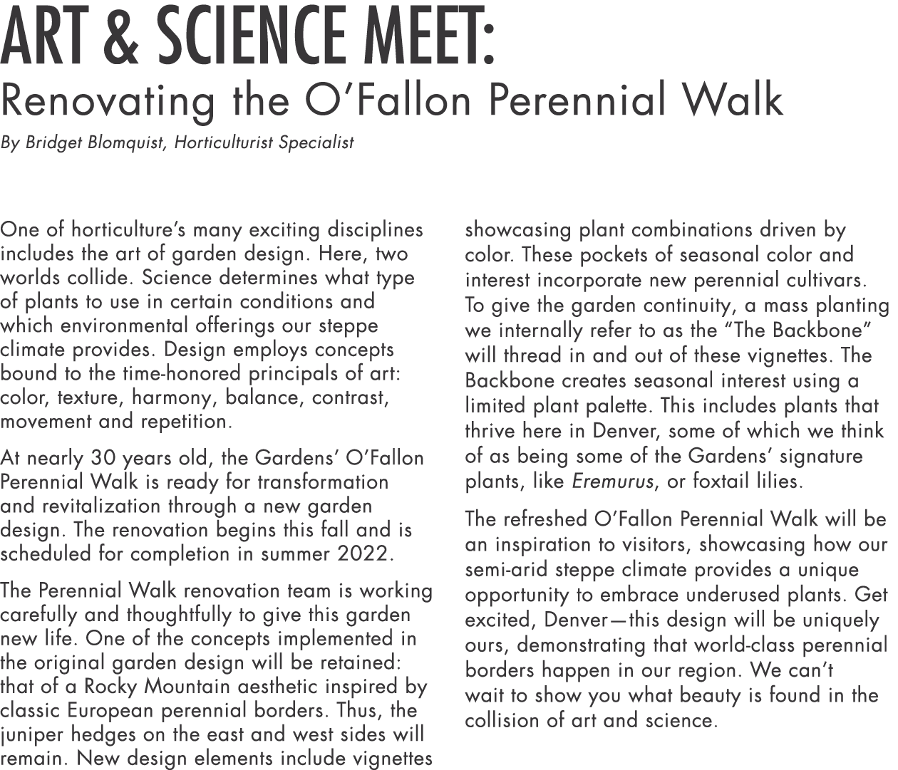 Art & Science Meet: Renovating the O Fallon Perennial Walk By Bridget Blomquist, Horticulturist Specialist One of hor   