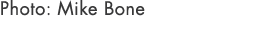 Photo: Mike Bone