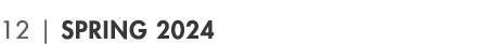 12 | Spring 2024