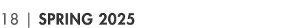 18 | spring 2025
