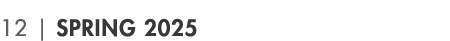 12 | spring 2025