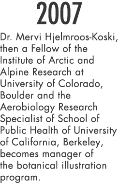 2007 Dr  Mervi Hjelmroos-Koski, then a Fellow of the Institute of Arctic and Alpine Research at University of Colorad   