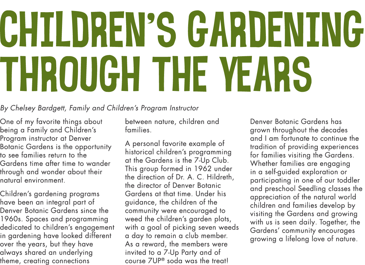 Children s Gardening Through the Years By Chelsey Bardgett, Family and Children s Program Instructor One of my favori   