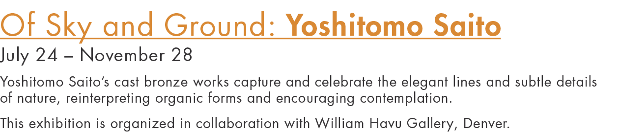 Of Sky and Ground: Yoshitomo Saito July 24   November 28 Yoshitomo Saito s cast bronze works capture and celebrate th   