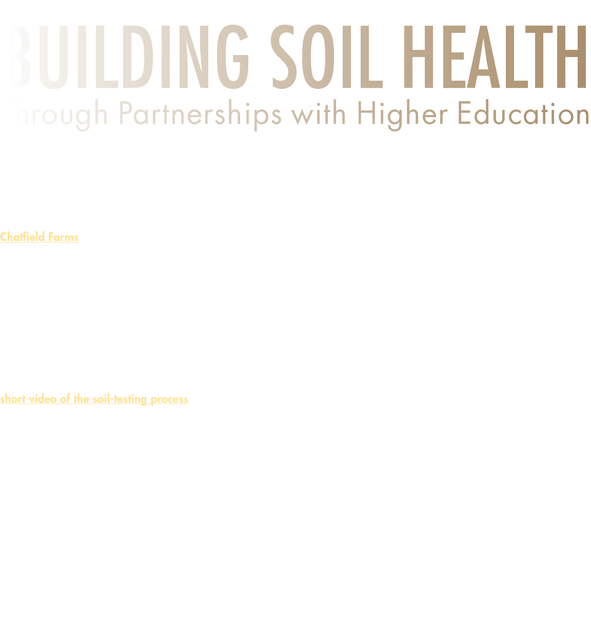 Building Soil Health Through Partnerships with Higher Education By Rutger Myers, Soil Heath Technician, and Josie Har...
