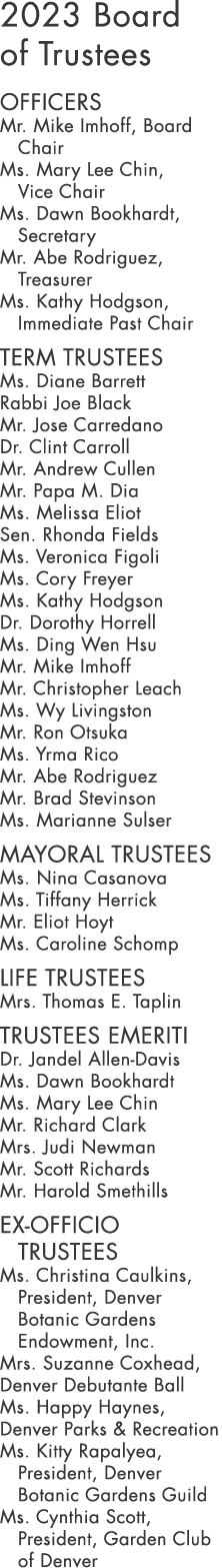2023 Board of Trustees OFFICERS Mr. Mike Imhoff, Board Chair Ms. Mary Lee Chin, Vice Chair Ms. Dawn Bookhardt, Secret...