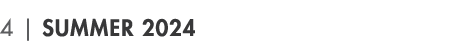 4 | Summer 2024
