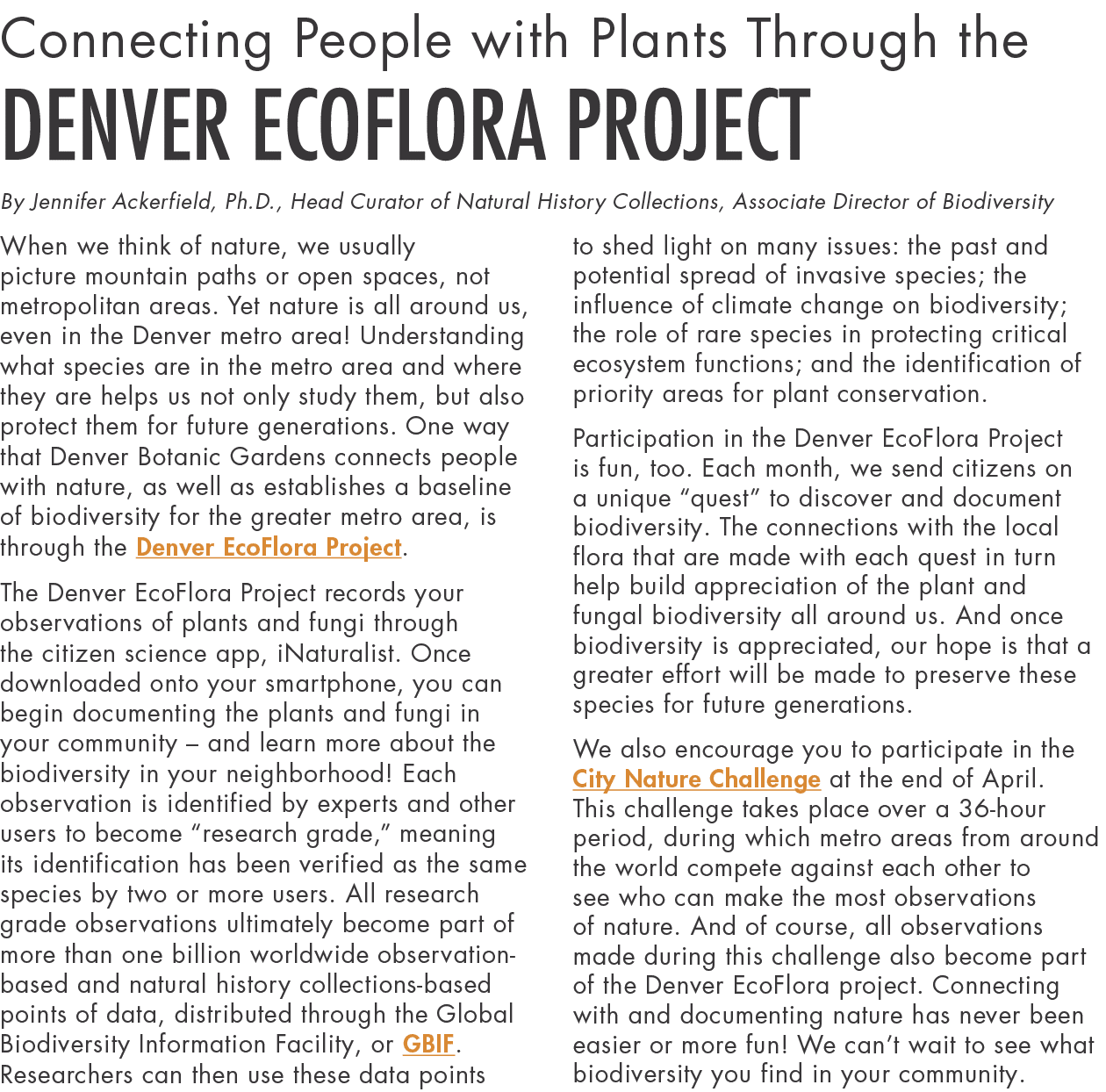 Connecting People with Plants Through the Denver EcoFlora Project By Jennifer Ackerfield, Ph D , Head Curator of Natu   