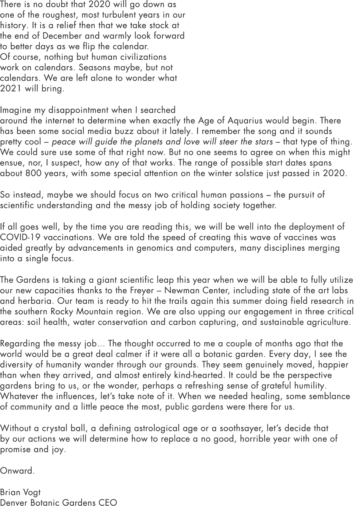 There is no doubt that 2020 will go down as one of the roughest, most turbulent years in our history  It is a relief    