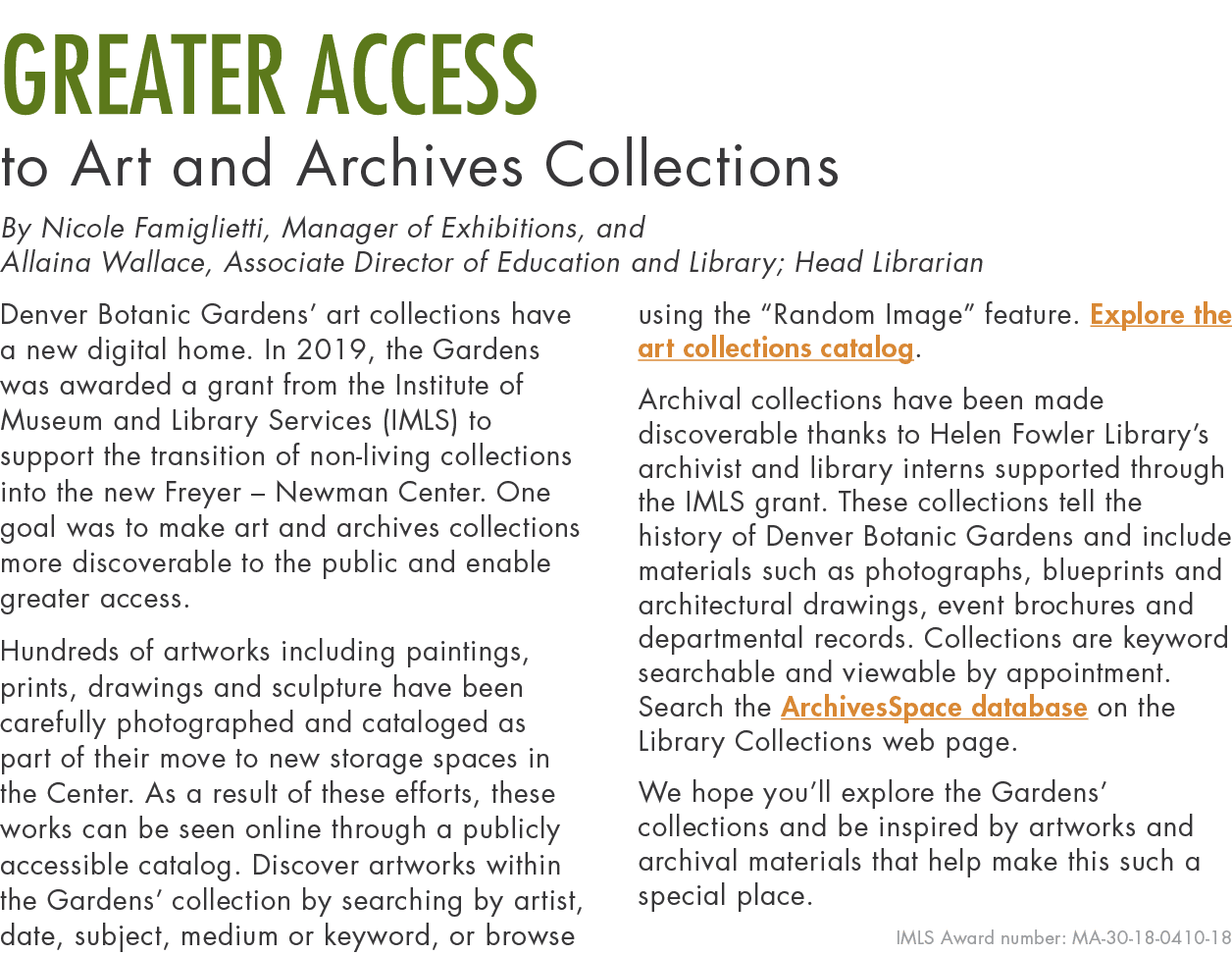 Greater Access to Art and Archives Collections By Nicole Famiglietti, Manager of Exhibitions, and Allaina Wallace, As   