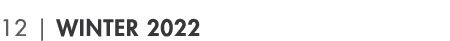 12   Winter 2022
