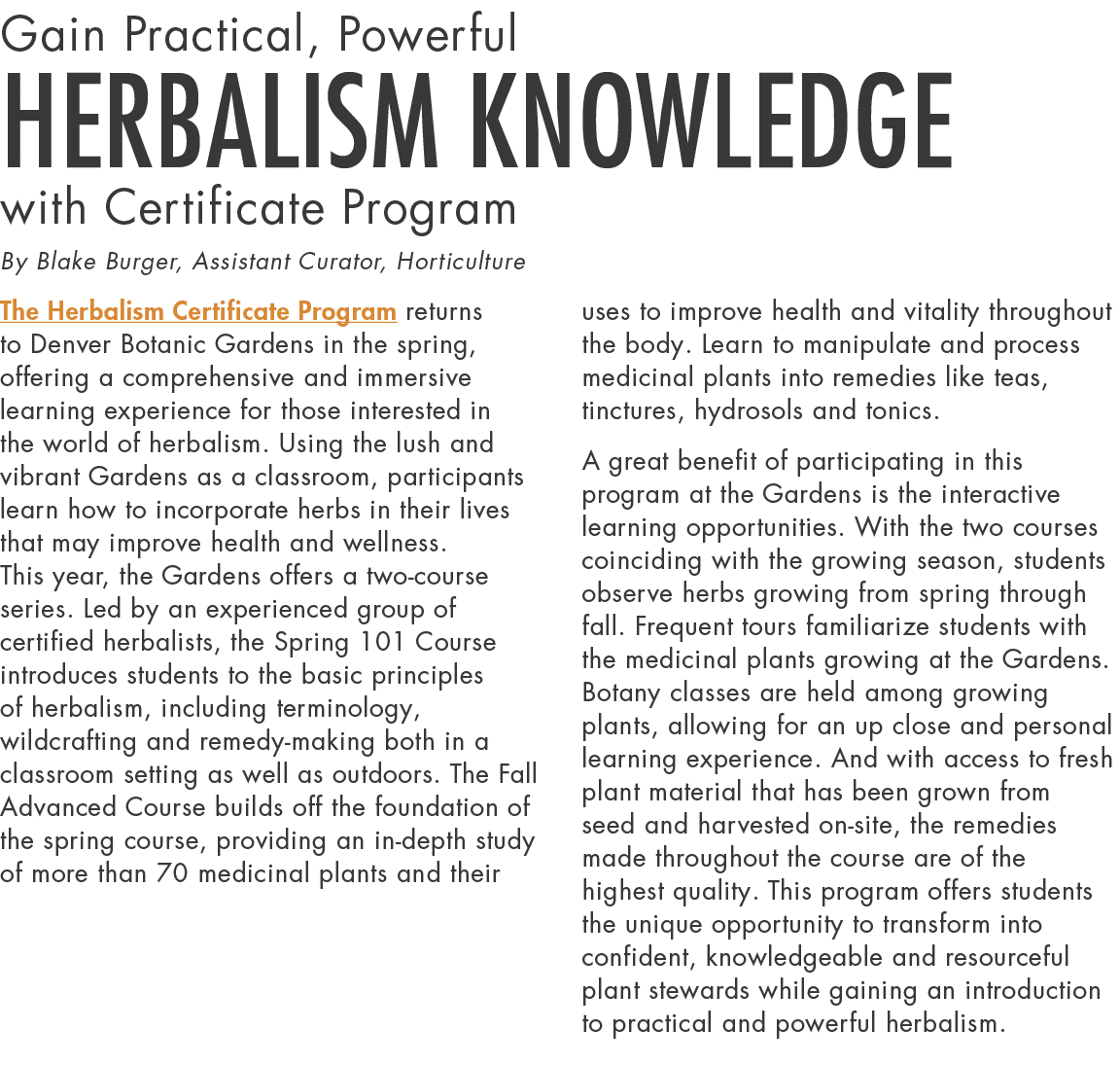 Gain Practical, Powerful Herbalism Knowledge with Certificate Program By Blake Burger, Assistant Curator, Horticultur...