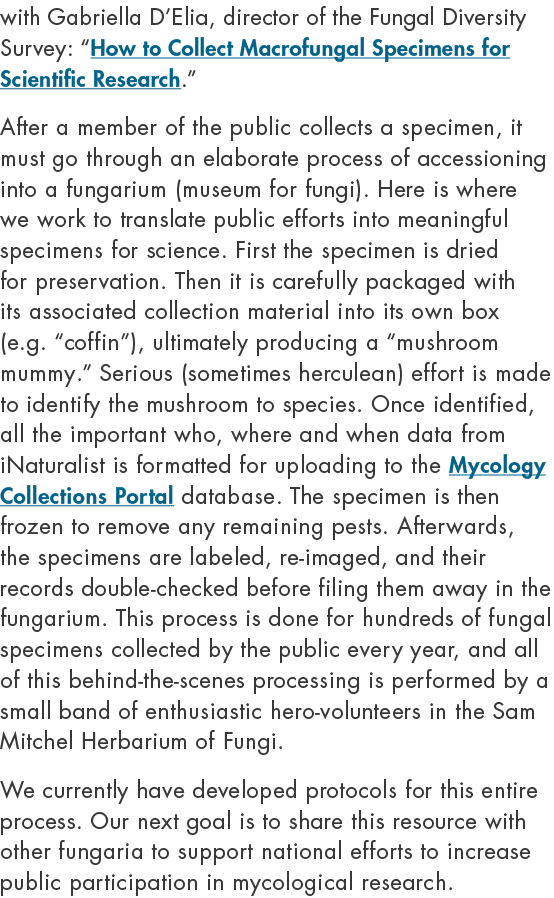 with Gabriella D’Elia, director of the Fungal Diversity Survey: “How to Collect Macrofungal Specimens for Scientific ...