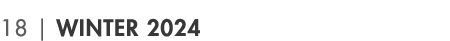18 | winter 2024