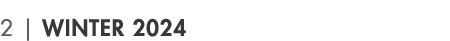 2 | winter 2024