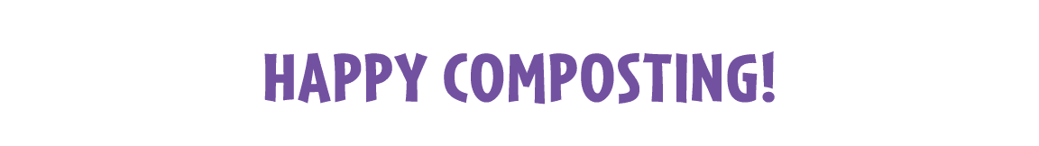 Happy composting!