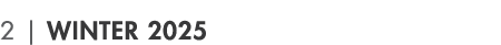 2 | winter 2025