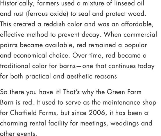 Historically, farmers used a mixture of linseed oil and rust (ferrous oxide) to seal and protect wood. This created a...