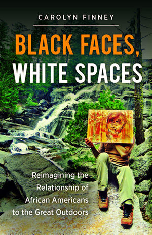 carolyn finney black faces white spaces